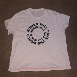 Women will save the world t-shirt